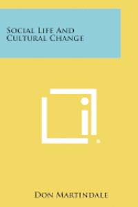 Social Life and Cultural Change 1