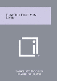 bokomslag How the First Men Lived