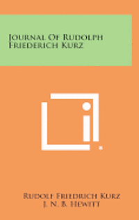 bokomslag Journal of Rudolph Friederich Kurz