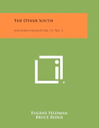 The Other South: Southern Newsletter, V5, No. 2 1