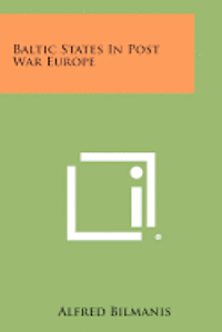 Baltic States in Post War Europe 1