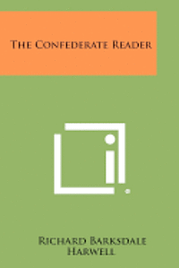 bokomslag The Confederate Reader