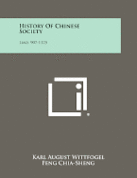 bokomslag History of Chinese Society: Liao, 907-1125