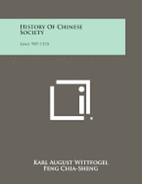 History of Chinese Society: Liao, 907-1125 1