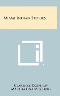 bokomslag Miami Indian Stories