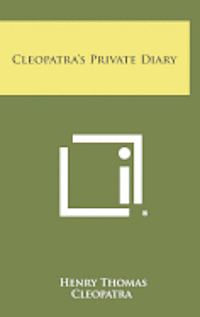 Cleopatra's Private Diary 1