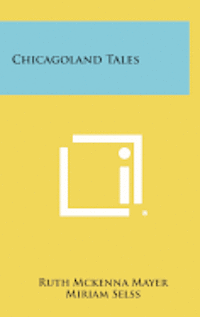 bokomslag Chicagoland Tales