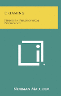 bokomslag Dreaming: Studies in Philosophical Psychology