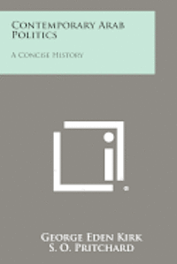 bokomslag Contemporary Arab Politics: A Concise History