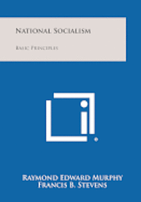 bokomslag National Socialism: Basic Principles