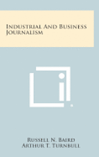 Industrial and Business Journalism 1