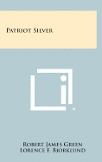 Patriot Silver 1