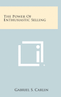 bokomslag The Power of Enthusiastic Selling