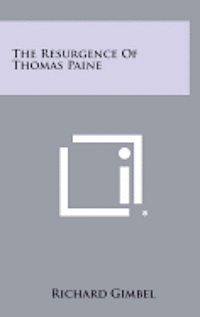 bokomslag The Resurgence of Thomas Paine