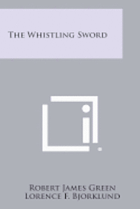 bokomslag The Whistling Sword