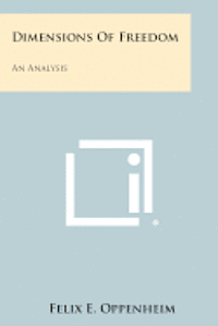 bokomslag Dimensions of Freedom: An Analysis