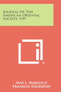 bokomslag Journal of the American Oriental Society, V49