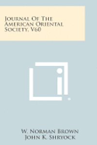 Journal of the American Oriental Society, V60 1