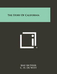 bokomslag The Story of California