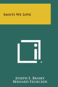 bokomslag Saints We Love