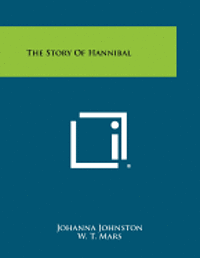 bokomslag The Story of Hannibal