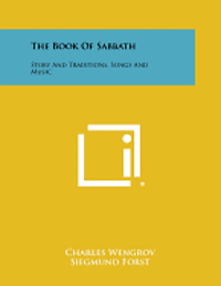 bokomslag The Book of Sabbath: Story and Traditions, Songs and Music