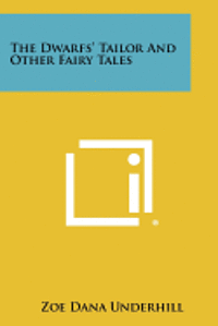 The Dwarfs' Tailor and Other Fairy Tales 1