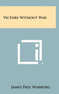 bokomslag Victory Without War