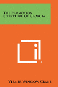 The Promotion Literature of Georgia 1