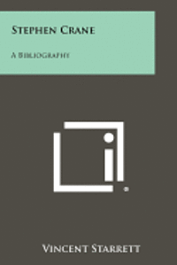 bokomslag Stephen Crane: A Bibliography