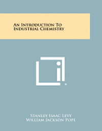 An Introduction to Industrial Chemistry 1