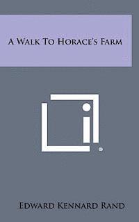 bokomslag A Walk to Horace's Farm