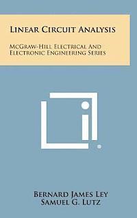 bokomslag Linear Circuit Analysis: McGraw-Hill Electrical and Electronic Engineering Series