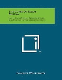 The Curse of Pallas Athena: Notes on a Contest Between Apollo and Marsyas in the Kress Collection 1