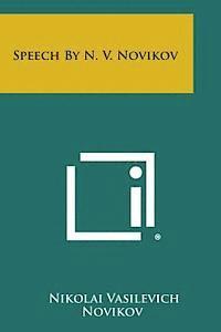 Speech by N. V. Novikov 1