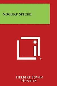bokomslag Nuclear Species