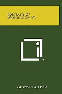 bokomslag Portraits of Washington, V2