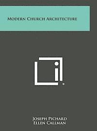 bokomslag Modern Church Architecture