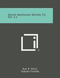 bokomslag Rocky Mountain Review, V3, No. 3-4