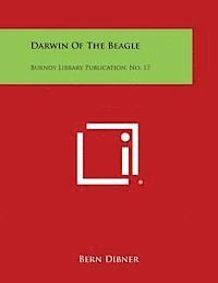 bokomslag Darwin of the Beagle: Burndy Library Publication, No. 17