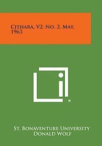 bokomslag Cithara, V2, No. 2, May, 1963