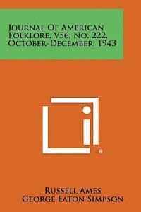 bokomslag Journal of American Folklore, V56, No. 222, October-December, 1943