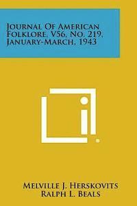 bokomslag Journal of American Folklore, V56, No. 219, January-March, 1943