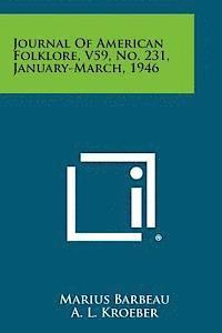 bokomslag Journal of American Folklore, V59, No. 231, January-March, 1946