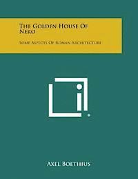 bokomslag The Golden House of Nero: Some Aspects of Roman Architecture