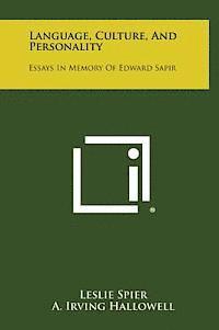 bokomslag Language, Culture, and Personality: Essays in Memory of Edward Sapir