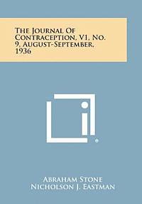 bokomslag The Journal of Contraception, V1, No. 9, August-September, 1936