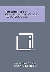 bokomslag The Journal of Contraception, V1, No. 10, October, 1936