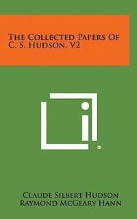 The Collected Papers of C. S. Hudson, V2 1