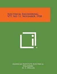 bokomslag Electrical Engineering, V77, No. 11, November, 1958